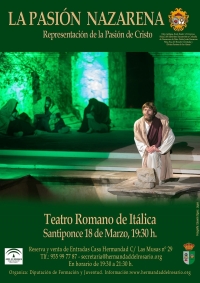Ya a la venta las entradas para “La Pasión Nazarena” en el Teatro Romano de Itálica