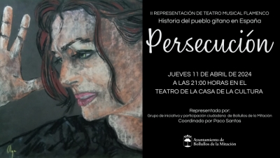 Llega a Bollullos la segunda representación del teatro musical flamenco “Persecución”