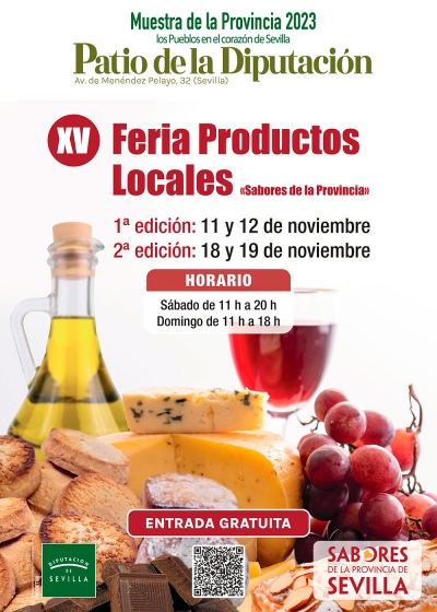 XV Feria de Productos Locales ‘Sabores de la Provincia de Sevilla’ (1ª edición), este sábado 11, y el domingo 12 de noviembre