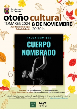 La Danza Flamenca llega a Tomares este viernes, 8 de noviembre, con Paula Comitre y su &ldquo;Cuerpo Nombrado&rdquo;