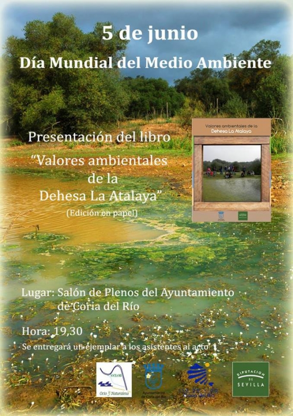 Presentación del libro “Valores Ambientales de la Dehesa La Atalaya” en Coria del Río