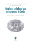 El Aljarafe protagoniza dos cap&iacute;tulos en el libro &ldquo;Historia del periodismo local en la provincia de Sevilla&rdquo;