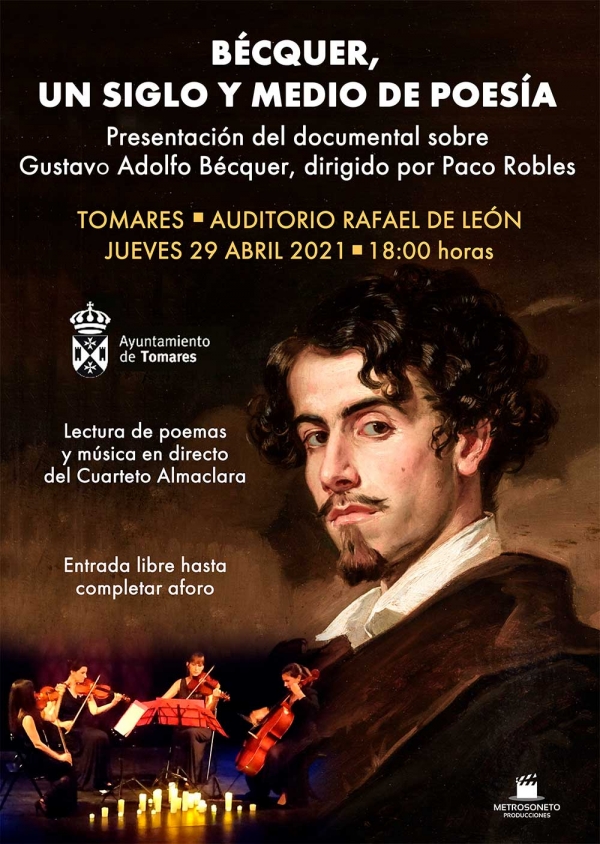 Tomares estrena este jueves, 29 de abril, el documental &ldquo;B&eacute;cquer, un siglo y medio de poes&iacute;a", de Paco Robles