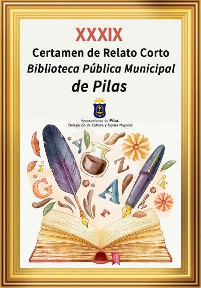 Pilas convoca el XXXIX Certamen de Relato Corto de la Biblioteca Pública Municipal
