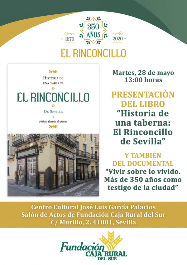 El Rinconcillo presenta ma&ntilde;ana un libro y una serie documental sobre sus m&aacute;s de 350 a&ntilde;os ininterrumpidos en la ciudad de Sevilla