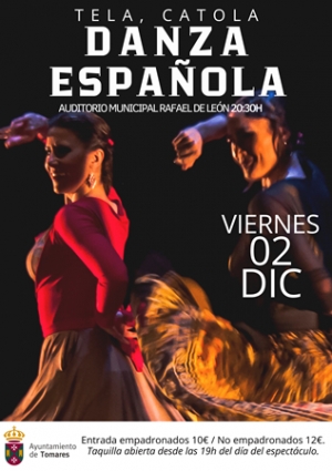 Tomares ofrece este viernes, 2 de diciembre, el espect&aacute;culo 'Tela, Catola... Danza espa&ntilde;ola!!!'
