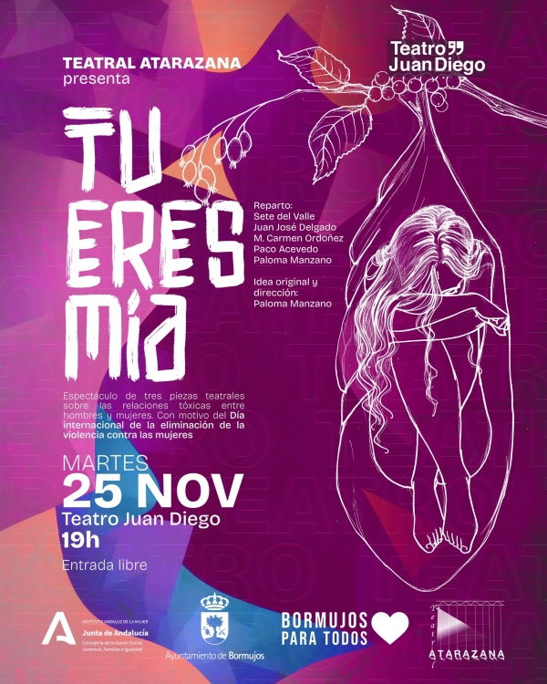 El Teatro Juan Diego de Bormujos acoge la obra teatral &ldquo;T&uacute; eres m&iacute;a&rdquo;, para sensibilizar contra la violencia machista