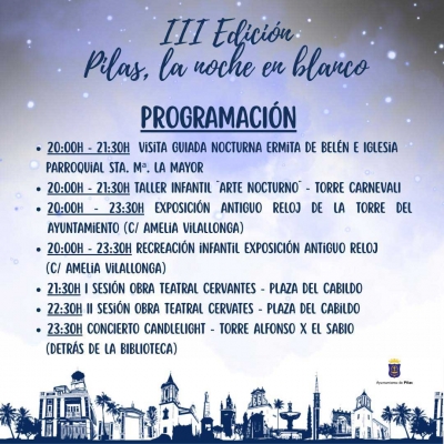 Pilas celebrará el 5 de junio la III edición de “La Noche en Blanco” con cultura, teatro y música en sus calles