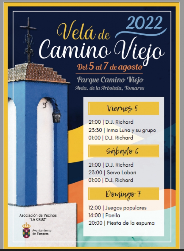 La Vel&aacute; del Camino Viejo de Tomares se llenar&aacute; de m&uacute;sica y diversi&oacute;n este fin de semana, del 5 al 7 de agosto