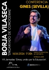 El escritor y conferenciante Borja Vilaseca, el martes 14  en la VII jornada &lsquo;Gines, unido por la Educaci&oacute;n&rsquo;