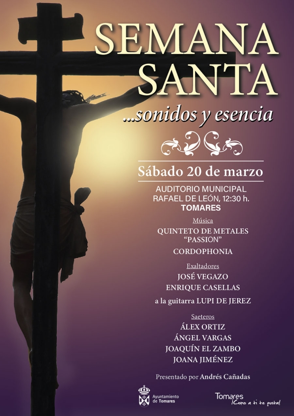 Tomares acoge este s&aacute;bado, 20 de marzo, el espect&aacute;culo cofrade &ldquo;Semana Santa&hellip;sonidos y esencia&rdquo;