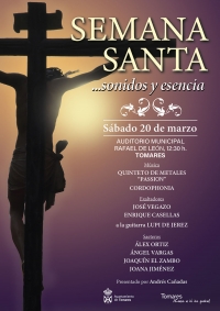 Tomares acoge este s&aacute;bado, 20 de marzo, el espect&aacute;culo cofrade &ldquo;Semana Santa&hellip;sonidos y esencia&rdquo;