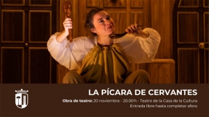 La Casa de la Cultura de Bollullos de la Mitación presenta la comedia “La pícara de Cervantes”