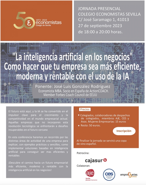 Las claves para que las empresas rentabilicen la Inteligencia Artificial se muestran el mi&eacute;rcoles en el Colegio de Economistas
