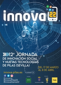 Vuelve InnovaPilas, la 12ª Jornada de Innovación Social y Nuevas Tecnologías