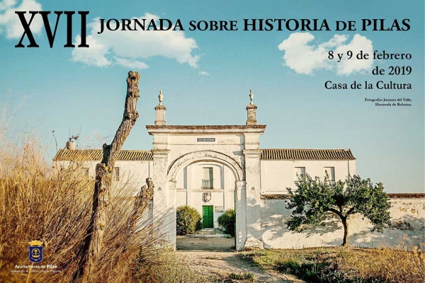 Pilas celebrar&aacute; este fin de semana sus Jornadas de Historia