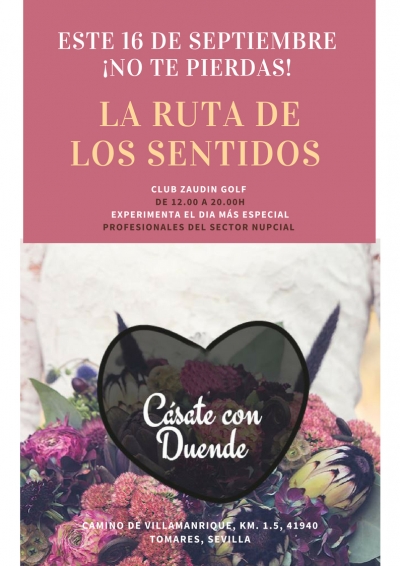La Ruta de los Sentidos muestra este domingo en El Zaud&iacute;n c&oacute;mo organizar la boda perfecta